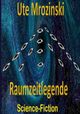 Raumzeitlegende Cover des Buches Raumzeitlegende