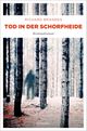 Tod in der Schorfheide Cover des Buches Tod in der Schorfheide