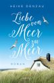 Liebe von Meer zu Meer Cover des Buches Liebe von Meer zu Meer