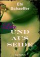 Lila und aus Seide Cover des Buches Lila und aus Seide