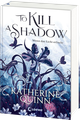 To Kill A Shadow (Die verfluchten Lande, Band 1) Cover des Buches To Kill A Shadow (Die verfluchten Lande, Band 1) (ISBN: 9783743220966)