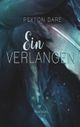 Ein Verlangen Cover des Buches Ein Verlangen (ISBN: 9783748119555)