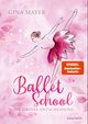 Ballet School – Die große Entscheidung Cover des Buches Ballet School – Die große Entscheidung (ISBN: 9783748802488)