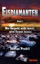 Eisdiamanten Triologie Band 1: Wer Respekt nicht kennt, wird Demut lernen Cover des Buches Eisdiamanten Triologie Band 1: Wer Respekt nicht kennt, wird Demut lernen