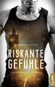Riskante Gefühle Cover des Buches Riskante Gefühle