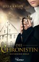 Die Chronistin Cover des Buches Die Chronistin (ISBN: 9783751737548)