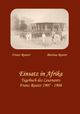 Einsatz in Afrika: Tagebuch des Leutnants Franz Reuter 1907 - 1908 Cover des Buches Einsatz in Afrika: Tagebuch des Leutnants Franz Reuter 1907 - 1908