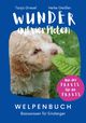 Wunder auf vier Pfoten - Welpenbuch Cover des Buches Wunder auf vier Pfoten - Welpenbuch