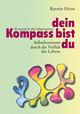 Dein Kompass bist du Cover des Buches Dein Kompass bist du