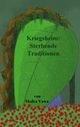 Kriegsheim: Sterbende Traditionen Cover des Buches Kriegsheim: Sterbende Traditionen (ISBN: 9783759713445)