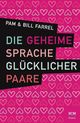 Die geheime Sprache glücklicher Paare Cover des Buches Die geheime Sprache glücklicher Paare