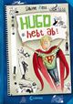 Hugo hebt ab! (Band 3) Cover des Buches Hugo hebt ab! (Band 3) (ISBN: 9783785571460)