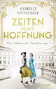 Zeiten neuer Hoffnung Cover des Buches Zeiten neuer Hoffnung (ISBN: 9783785727812)