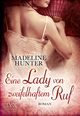 Eine Lady von zweifelhaftem Ruf Cover des Buches Eine Lady von zweifelhaftem Ruf (ISBN: 9783802590849)