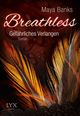 Breathless - Gefährliches Verlangen Cover des Buches Breathless - Gefährliches Verlangen (ISBN: 9783802591297)