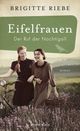 Eifelfrauen: Der Ruf der Nachtigall Cover des Buches Eifelfrauen: Der Ruf der Nachtigall