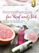 Aromatherapie für Kopf und Seele Cover des Buches Aromatherapie für Kopf und Seele