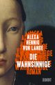 Die Wahnsinnige Cover des Buches Die Wahnsinnige
