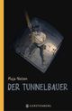 Der Tunnelbauer Cover des Buches Der Tunnelbauer