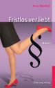 Fristlos verliebt Cover des Buches Fristlos verliebt