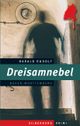 Dreisamnebel Cover des Buches Dreisamnebel (ISBN: 9783842520295)