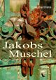Jakobs Muschel Cover des Buches Jakobs Muschel