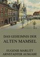 Das Geheimnis der alten Mamsell: Erweiterte Ausgabe Cover des Buches Das Geheimnis der alten Mamsell: Erweiterte Ausgabe