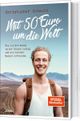 Mit 50 Euro um die Welt Cover des Buches Mit 50 Euro um die Welt