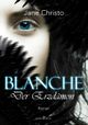 Blanche - Der Erzdämon Cover des Buches Blanche - Der Erzdämon