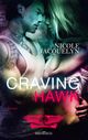 Craving Hawk Cover des Buches Craving Hawk (ISBN: 9783864439209)