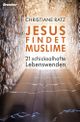 Jesus findet Muslime Cover des Buches Jesus findet Muslime