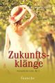 Zukunftsklänge Cover des Buches Zukunftsklänge (ISBN: 9783868273670)