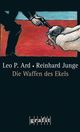 Die Waffen des Ekels Cover des Buches Die Waffen des Ekels (ISBN: 9783894259990)