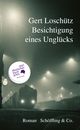 Besichtigung eines Unglücks Cover des Buches Besichtigung eines Unglücks