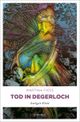 Tod in Degerloch Cover des Buches Tod in Degerloch (ISBN: 9783897057074)