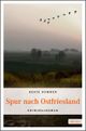Spur nach Ostfriesland Cover des Buches Spur nach Ostfriesland (ISBN: 9783897058590)