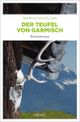 Der Teufel von Garmisch Cover des Buches Der Teufel von Garmisch (ISBN: 9783897058996)