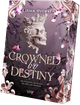 Crowned by Destiny Cover des Buches Crowned by Destiny (ISBN: 9783911505352)