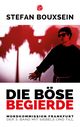 Die böse Begierde Cover des Buches Die böse Begierde (ISBN: 9783939362340)