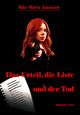 Das Urteil, die Liste und der Tod Cover des Buches Das Urteil, die Liste und der Tod (ISBN: 9783939727439)