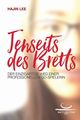 Jenseits des Bretts: Der einzigartige Weg einer professionellen Go-Spielerin Cover des Buches Jenseits des Bretts: Der einzigartige Weg einer professionellen Go-Spielerin