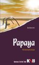 Papaya Cover des Buches Papaya