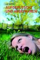 Aufgeputscht und abgefahren Cover des Buches Aufgeputscht und abgefahren