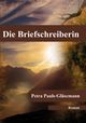 Die Briefschreiberin Cover des Buches Die Briefschreiberin