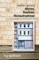 Abriss, Neubau, Notaufnahme Cover des Buches Abriss, Neubau, Notaufnahme