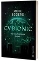 Cybionic – Die unaufhaltsame Einheit Cover des Buches Cybionic – Die unaufhaltsame Einheit