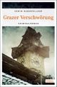 Grazer Verschwörung Cover des Buches Grazer Verschwörung (ISBN: 9783954510757)