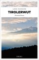 Tirolerwut Cover des Buches Tirolerwut (ISBN: 9783954512447)