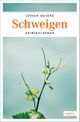 Schweigen Cover des Buches Schweigen (ISBN: 9783954518227)