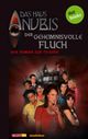 Das Haus Anubis - Band 3: Der geheimnisvolle Fluch Cover des Buches Das Haus Anubis - Band 3: Der geheimnisvolle Fluch (ISBN: 9783955200022)